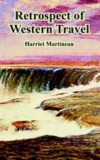 Retrospect of Western Travel