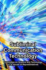 Subliminal Communication Technology