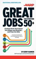 Great Jobs for Everyone 50+: Finding Work That Keeps You Happy and Healthy..and Pays the Bills