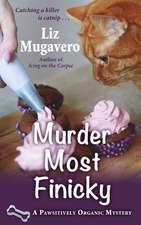 Murder Most Finicky