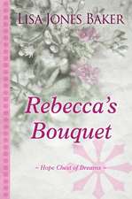 Rebecca's Bouquet