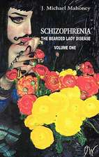 Schizophrenia: The Bearded Lady Disease