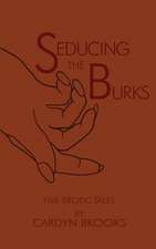 Seducing the Burks