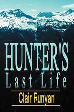 Hunter's Last Life