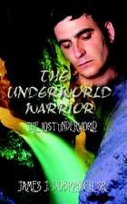 THE UNDERWORLD WARRIOR