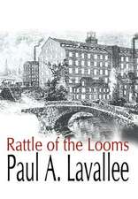 Rattle of the Looms