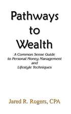 Pathways to Wealth