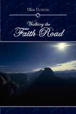 Walking the Faith Road