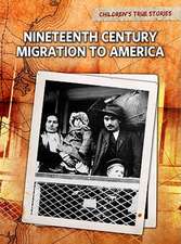 Nineteenth-Century Migration to America