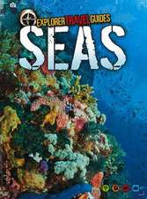 Seas: An Explorer Travel Guide