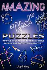 Amazing AHA! Puzzles