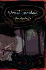 Wave of Incarnations