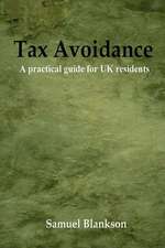 Tax Avoidance a Practical Guide for UK Residents