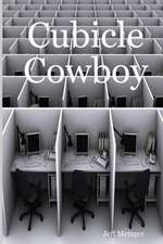 Cubicle Cowboy