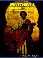 Matthew's Word 'Two': Real Word of God Bible