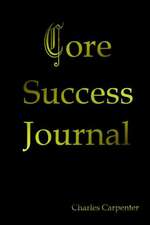 Core Success Journal