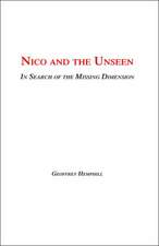 Nico and the Unseen - A Voyage Into the Fourth Dimension