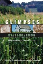 Glimpses - Iowa's Rural Legacy