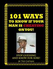 101 Ways to Know If Your Man Is Cheating on You!