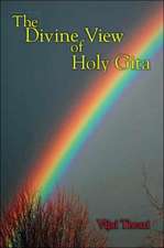 The Divine View of Holy Gita