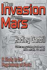 The Invasion from Mars: A Study in the Psychology of Panic