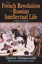 The French Revolution in Russian Intellectual Life: 1865-1905