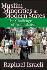 Muslim Minorities in Modern States: The Challenge of Assimilation