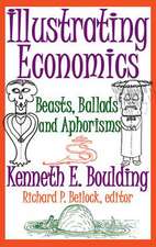 Illustrating Economics: Beasts, Ballads and Aphorisms