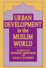 Urban Development in the Muslim World