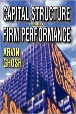 Capital Structure and Firm Performance