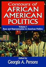 Contours of African American Politics: Volume 1, Race and Representation in American Politics