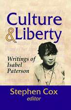 Culture and Liberty: Writings of Isabel Paterson