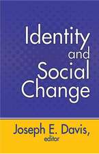 Identity and Social Change