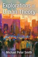 Explorations in Urban Theory