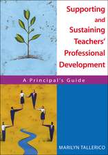 Supporting and Sustaining Teachers' Professional Development: A Principal's Guide