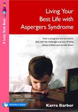 Living Your Best Life with Asperger's Syndrome