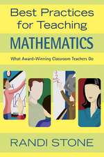 Best Practices for Teaching Mathematics: What Award-Winning Classroom Teachers Do