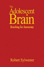 The Adolescent Brain: Reaching for Autonomy