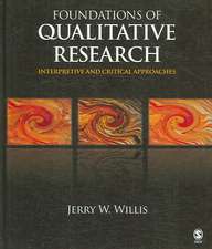 Foundations of Qualitative Research: Interpretive and Critical Approaches