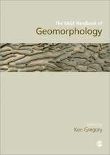 The SAGE Handbook of Geomorphology