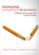 Managing Violence in Schools: A Whole-School Approach to Best Practice