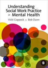 Understanding Social Work Practice in Mental Health