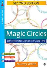 Magic Circles: Self-Esteem for Everyone in Circle Time