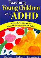 Teaching Young Children With ADHD: Successful Strategies and Practical Interventions for PreK-3