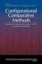 Configurational Comparative Methods: Qualitative Comparative Analysis (QCA) and Related Techniques