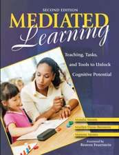 Mediated Learning: Teaching, Tasks, and Tools to Unlock Cognitive Potential