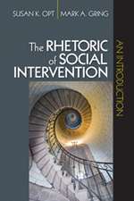 The Rhetoric of Social Intervention: An Introduction