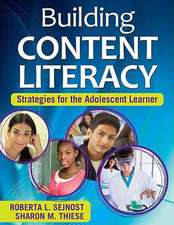 Building Content Literacy: Strategies for the Adolescent Learner