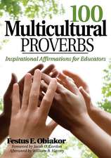 100 Multicultural Proverbs: Inspirational Affirmations for Educators