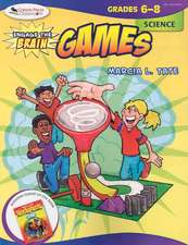 Engage the Brain: Games, Science, Grades 6-8